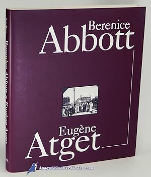 Berenice Abbott - Eugène Atget