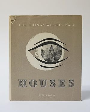 The Things We See: Houses