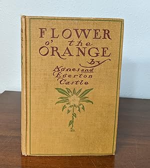Flower o' the Orange; and other tales of bygone days