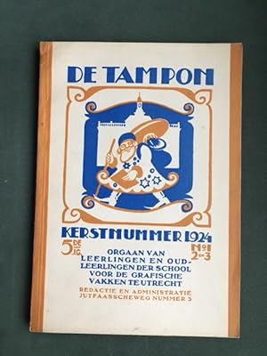 Kerstnummer 1924 De Tampon Orgaan voor de leerlingen en oud-leerlingen der school voor de grafisc...