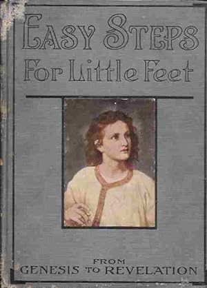 Easy Steps for Little Feet (New Self-Pronouncing Edition) From Genesis to Revelation