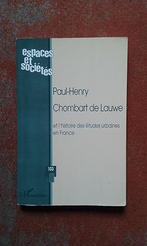 Paul-Henry Chombart de Lauwe et l'histoire des études urbaines en France