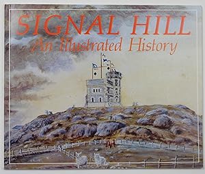 SIGNAL HILL, AN ILLUSTRATED HISTORY