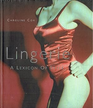 Lingerie: A Lexicon of Style