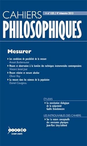 CAHIERS PHILOSOPHIQUES N.135 ; mesurer