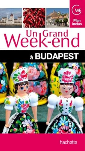 Un grand week-end : Budapest