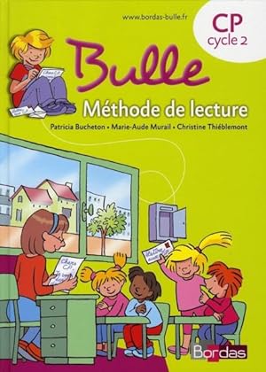 bulle ; CP, cycle 2 ; manuel de l'élève (édition 2008)