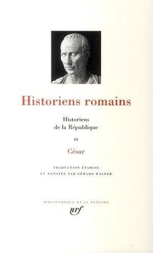 historiens romains ; historiens de la République Tome 2