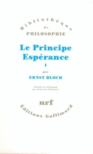 Le principe espérance. 1. Le principe espérance. Parties I, II, III. Volume : 1