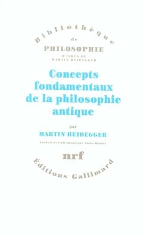 Oeuvres de Martin Heidegger. Section II, cours 1923-1944. Concepts fondamentaux de la philosophie...