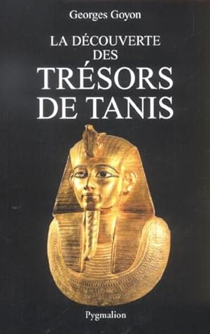 La découverte des trésors de Tanis