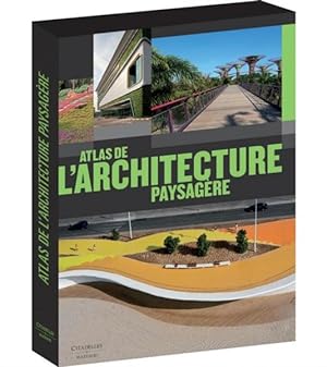 atlas de l'architecture paysagère