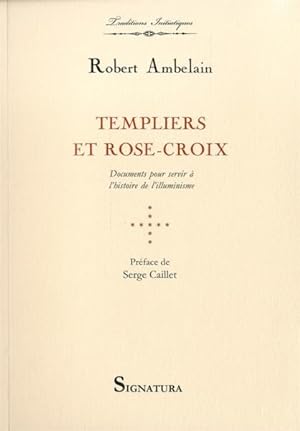 Templiers et rose-croix