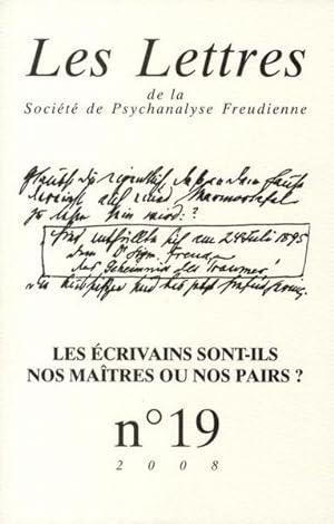 LES LETTRES DE LA SOCIETE DE PSYCHANALYSE FREUDIENNE N.19 ; les écrivains sont-ils nos maîtres ou...