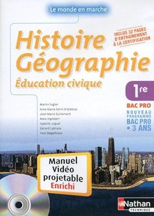 histoire-géographie / éducation civique ; 1ère bac pro ; manuel de l'élève vidéoprojetable enrich...