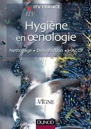 hygiène en oenologie ; nettoyage, désinfection, HACCP