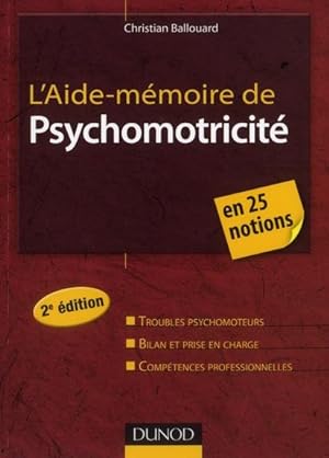 l'aide-mémoire de psychomotricité (2e édition)