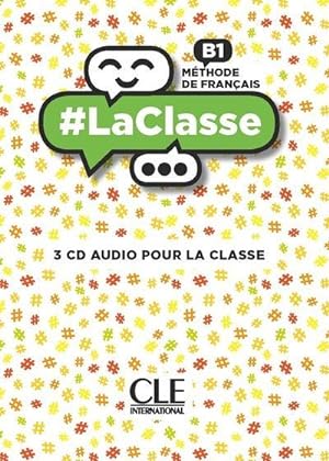 #LaClasse : FLE ; méthode de français ; B1 (édition 2018)