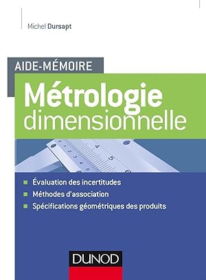 Aide-mémoire : aide-mémoire ; métrologie dimensionnelle