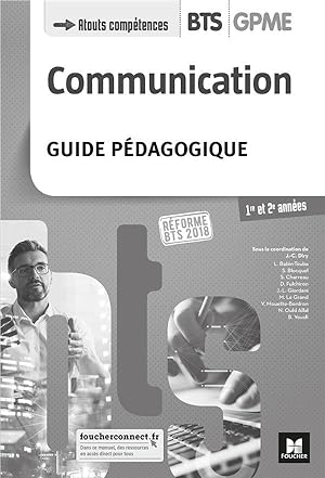 communication ; BTS 1&2 GPME ; guide pédagogique (édition 2018)