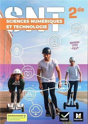 sciences numériques et technologie ; 2de ; manuel de l'élève (édition 2019)
