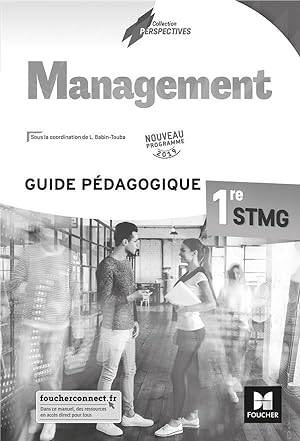 management ; 1re STMP ; guide pédagogique (édition 2019)