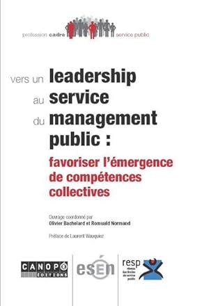 vers un leadership au service du management public : favoriser l'émergence de compétences collect...