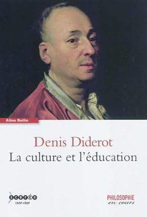 Denis Diderot ; la culture et l'éducation