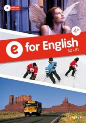 E for english : anglais ; 4ème ; A2/B1 ; manuel