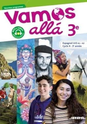 VAMOS ALLA : espagnol ; 3e ; LV2 ; guide pédagogique
