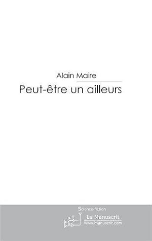 peut-être un ailleurs