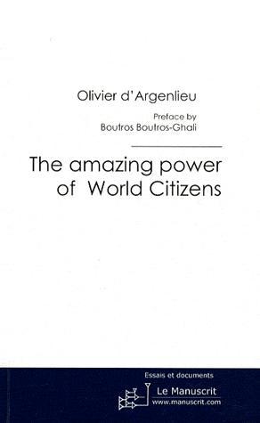 the amazing power of world citizens