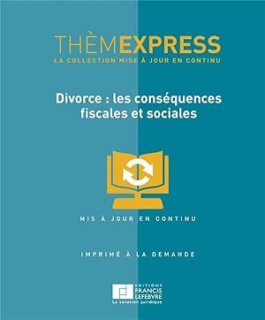 divorce : les conséquences fiscales et sociales