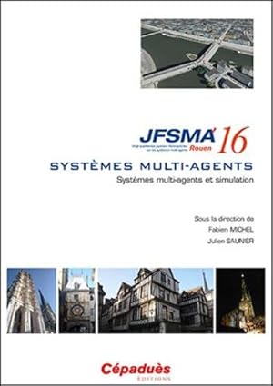 JFSMA 16 ; systèmes multi-agents