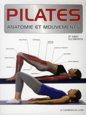 Pilates ; anatomie et mouvements
