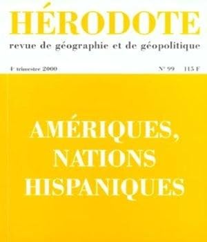REVUE HERODOTE N.99 ; Amériques, nations hispaniques