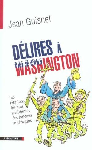 Délires à Washington