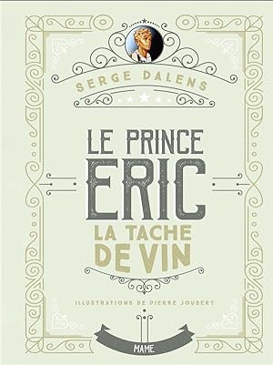 le prince Eric T.3 ; la tâche de vin