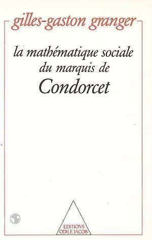 La Mathématique sociale du marquis de Condorcet