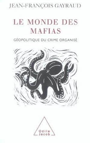 Le monde des mafias