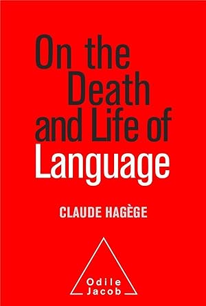 on the death and life of langage