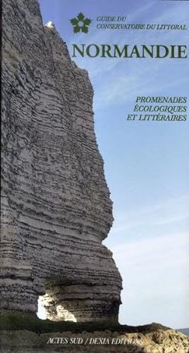 Normandie. promenades écologiques et littéraires