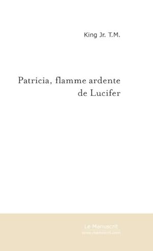 Patricia, flamme ardente de Lucifer