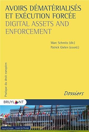 avoirs dématérialisés et exécution forcée ; digital assets and enforcement