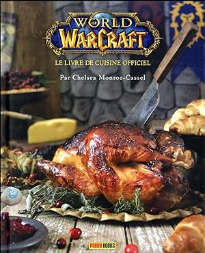 World of Warcraft : le livre de cuisine officiel