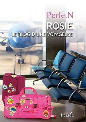 Rosie, le blog d'une voyageuse