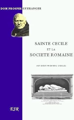 sainte Cécile et la societe romaine, aux deux premiers siècles