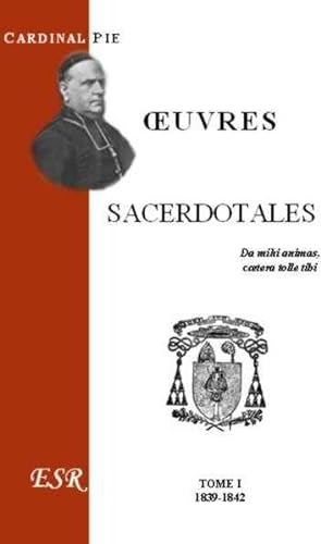 oeuvres sacerdotales t.1 ; 1839-1842