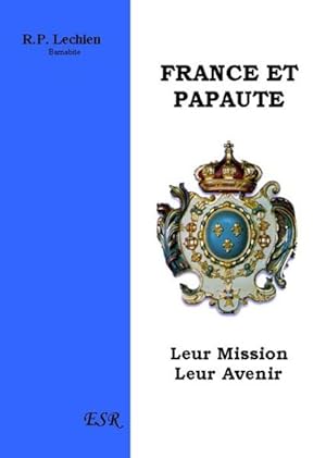 études sur la providence ; France et papauté, leur mission et leur avenir