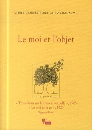 Libres Cahiers Pour La Psychanalyse N.29 ; Le Moi Et L'Objet